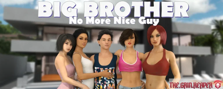 Big Brother: No More Nice Guy [v0.1] [TheGrinReaper] Español PC/Android